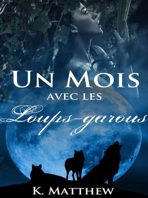 cover image of Un mois avec les loups-garous
